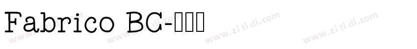 Fabrico BC字体转换